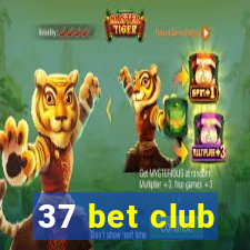 37 bet club